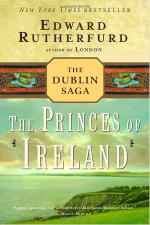 Princes of Ireland - Edward Rutherford